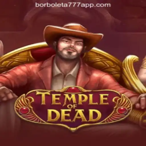 Unveiling TempleofDead: A Glimpse into the World of Borboleta-777 Oficial Slots Brasil #1